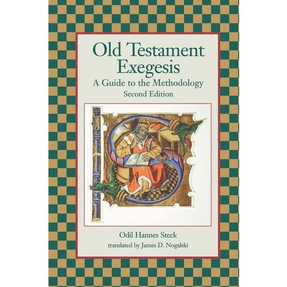 Resources for Biblical Study: Old Testament Exegesis: A Guide to the Methodology, Second Edition (Paperback)
