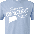 thumbnail image 4 of Inktastic Someone in Connecticut Loves Me T-Shirt, 4 of 5