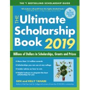 The Ultimate Scholarship Book 2019 : Billions of Dollars in Scholarships, Grants and Prizes, Used [Paperback]