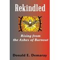 thumbnail image 2 of Rekindled, Rising from the Ashes of Burnout, 2 of 2