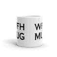 thumbnail image 3 of WFH Mug Office Work Coffee Tea Ceramic Cup Office Work Mug 15 Oz, 3 of 3