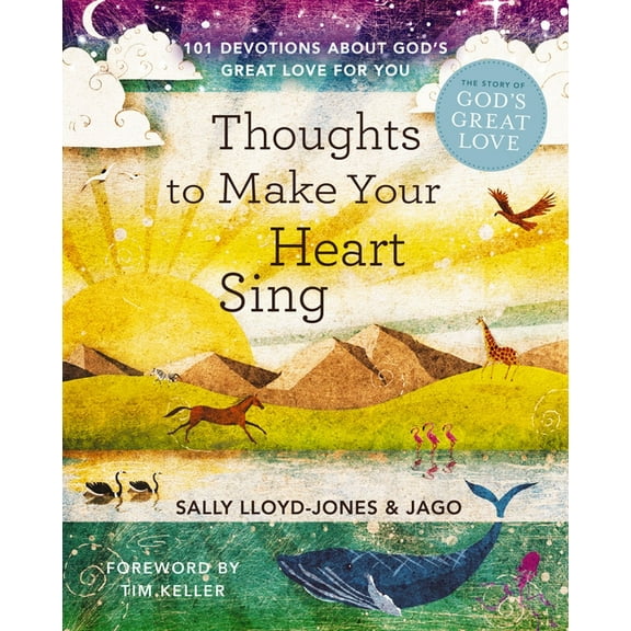 Thoughts to Make Your Heart Sing: 101 Devotions about God's Great Love for You, (Hardcover)