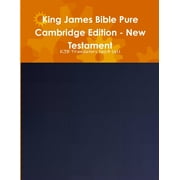 King James Bible Pure Cambridge Edition - New Testament (Paperback)