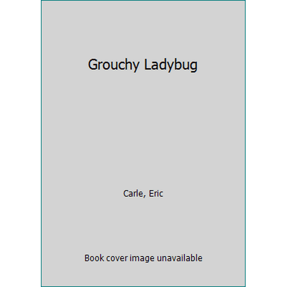 Pre-Owned The grouchy ladybug (Unknown) 0439217172 9780439217170