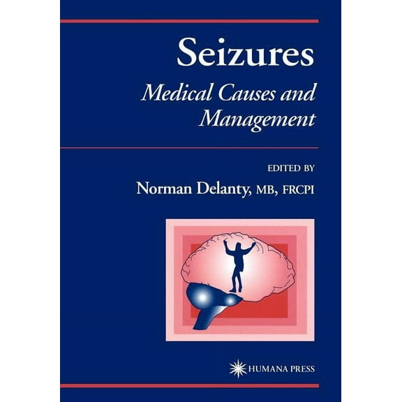 Current Clinical Practice Seizures: Medical Causes and Management, (Paperback)
