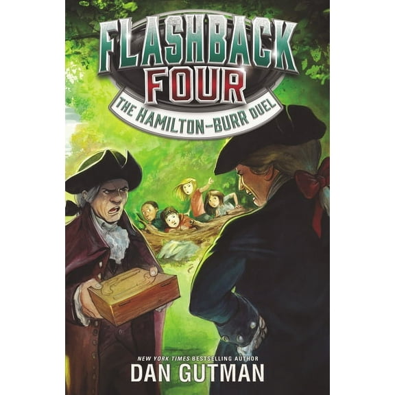 Flashback Four Flashback Four #4: The Hamilton-Burr Duel, Book 4, (Paperback)