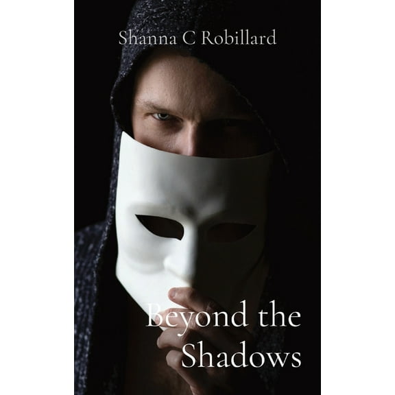Beyond the Shadows Beyond the Shadows, Book 1, (Paperback)