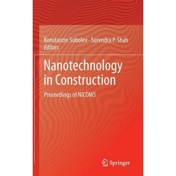 Nanotechnology in Construction: Proceedings of Nicom5, (Hardcover)