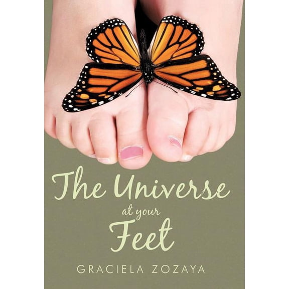 The Universe at Your Feet, (Hardcover)