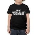 thumbnail image 6 of I'm My Mother In Law's Favorite Child Funny Parent Men Women T-Shirt,Casual Holiday Top Small, 6 of 7