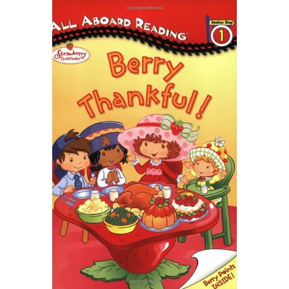 Pre-Owned Strawberry Shortcake: Berry Thankful!, 9780448435176, 0448435179, Paperback,