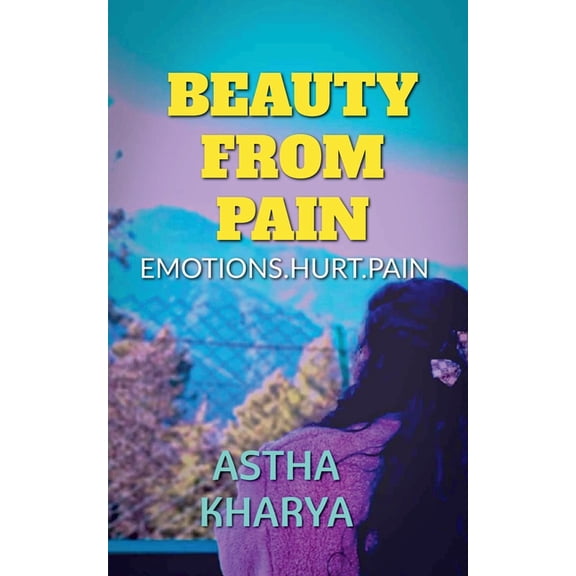 Beauty from the pain, (Paperback)