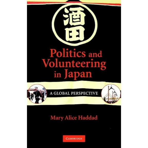 Politics and Volunteering in Japan, (Hardcover)
