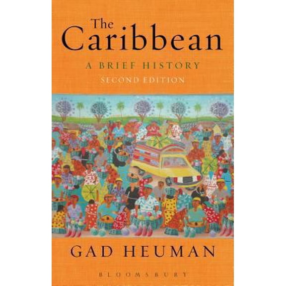Pre-Owned The Caribbean: A Brief History (Paperback) 1780936028 9781780936024