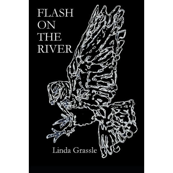 Flash on the River (Paperback) by Jim Kjeldsen, Linda Grassle