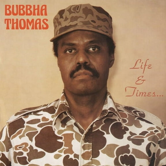 Bubbha Thomas - Life & Times... - Music & Performance - Vinyl