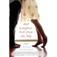 thumbnail image 3 of And Laughter Fell from the Sky: A Novel, 3 of 4