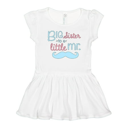 

Inktastic Big Sister to a Little Mr Gift Toddler Girl Dress