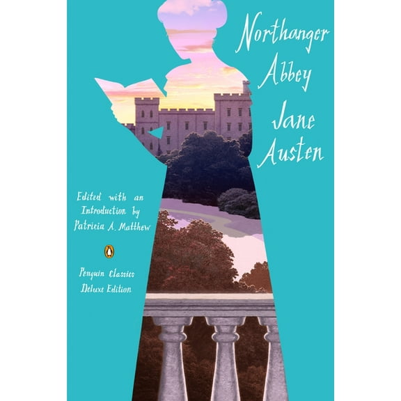 Penguin Classics Deluxe Edition Northanger Abbey: (Penguin Classics Deluxe Edition), (Paperback)