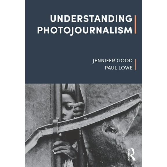 Understanding Photojournalism (Paperback)