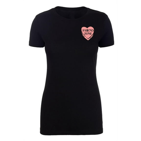 I Hate Valentine's Day shirts, Woman Crew Neck T-Shirts, Candy Heart T-shirts - Friend Zone