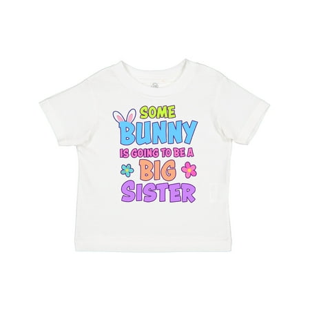 

Inktastic Some Bunny is Going to Be a Big Sister with Bunny Ears and Flowers Gift Toddler Toddler Girl T-Shirt