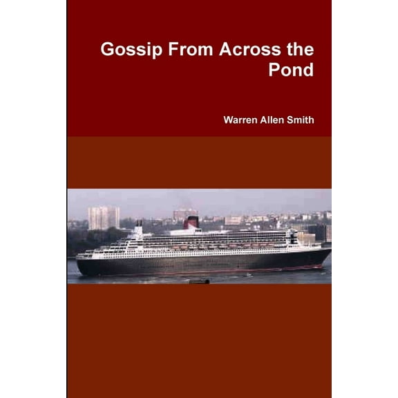 Gossip From Across the Pond, (Paperback)