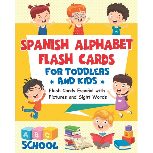 Spanish Alphabet Flash Cards for Toddlers and Kids : Flash Cards ...