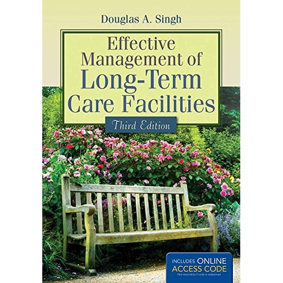Pre-Owned Effective Management of Long-Term Care Facilities (Paperback) 1284052710 9781284052718