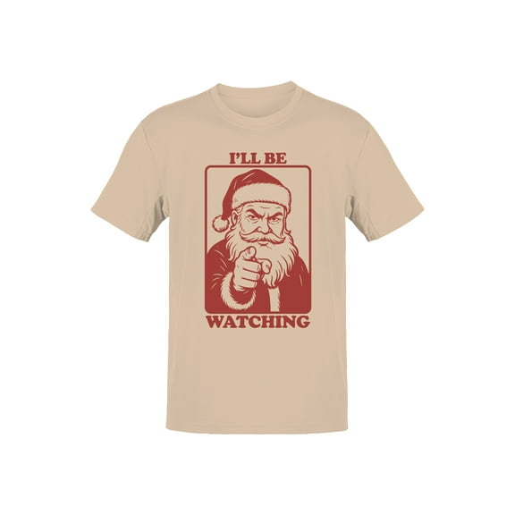 Santa Claus I'll Be Watching Men's T-shirt