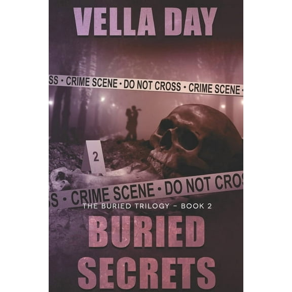 Buried Secrets : A Dark Romantic Suspense (Series #2) (Paperback)