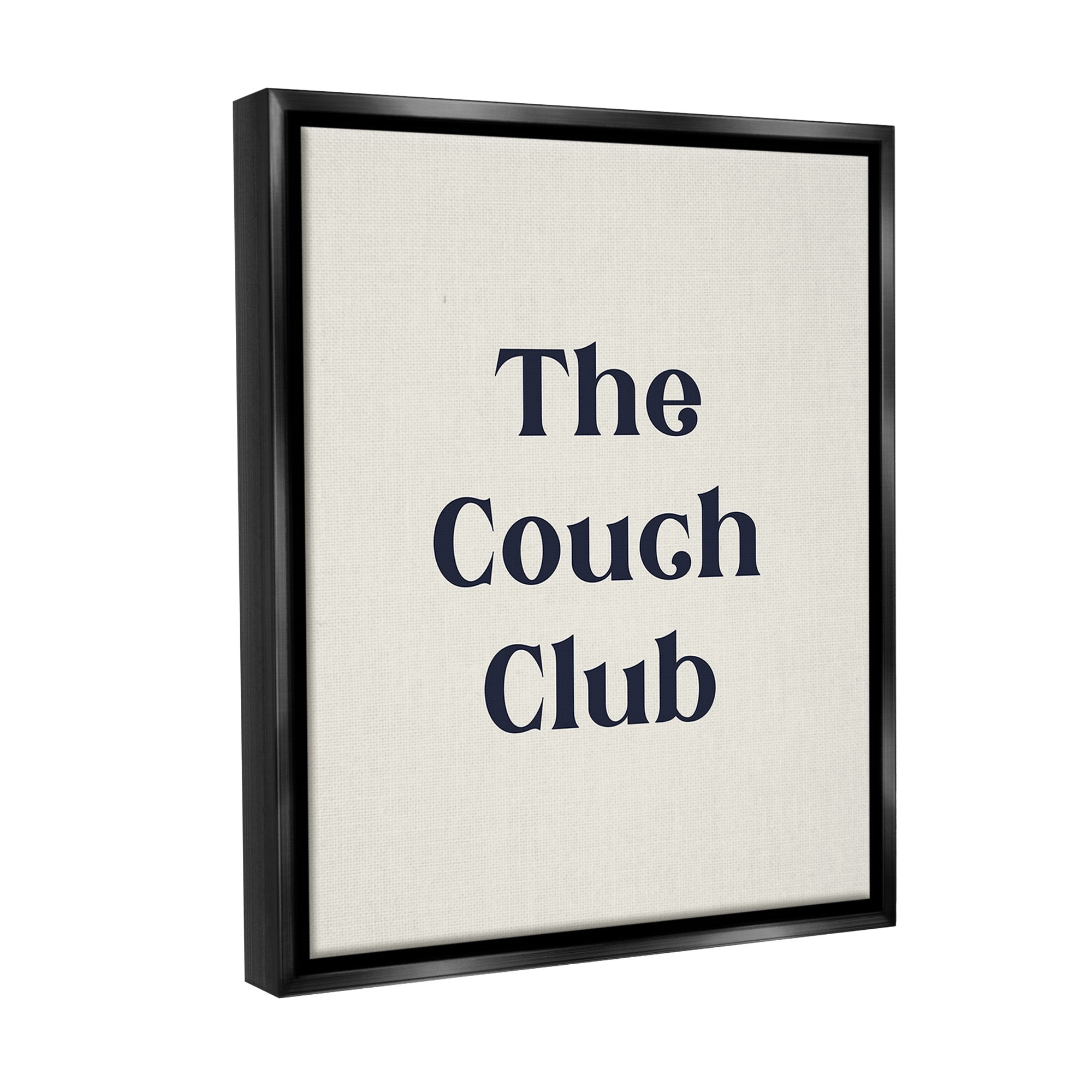 Stupell Industries Minimal Couch Club Typography Painting Black Floater Framed Canvas Art Print Wall Art, 25 x 31