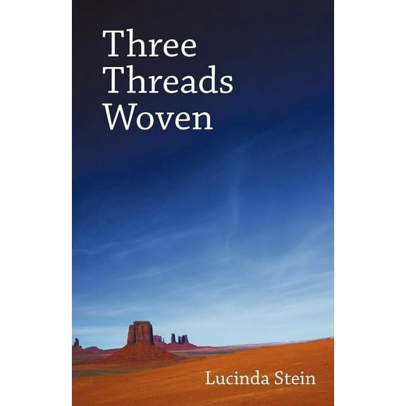 Three Threads Woven (Paperback)
