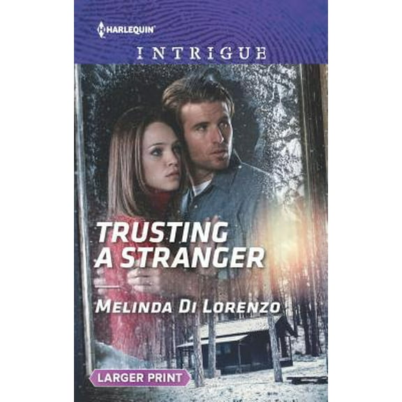 Pre-Owned Trusting a Stranger (Harlequin Intrigue (Larger Print)) (Unknown) 0373749376 9780373749379