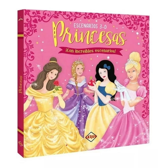 Libro Princesas Con Escenarios 3D Lexus tapa dura 25 cm x 26 cm