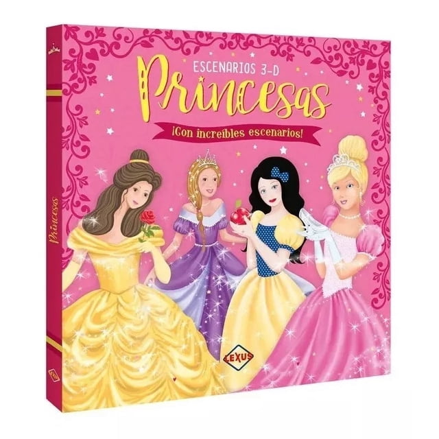 Libro Princesas Con Escenarios 3D Lexus tapa dura 25 cm x 26 cm