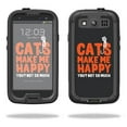 thumbnail image 1 of MightySkins LIFSGS3-Cats Make Me Happy Skin for Lifeproof Samsung Galaxy S III S3 Fre Case - Cats Make Me Happy, 1 of 4