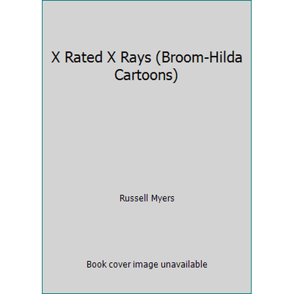 Pre-Owned X Rated X Rays (Broom-Hilda Cartoons) (Paperback) 0448148951 9780448148953