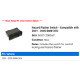 thumbnail image 2 of Hazard Flasher Switch - Compatible with 2001 - 2005 BMW 325i 2002 2003 2004, 2 of 2