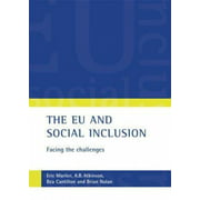 The EU and Social Inclusion: Facing the Challenges