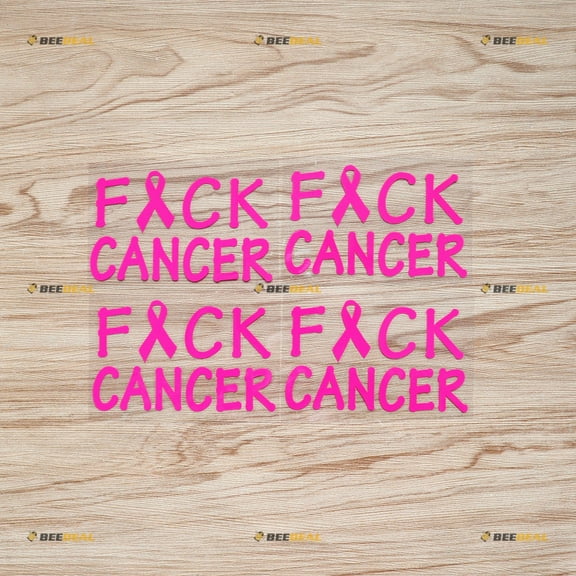 Breast Cancer Survivor Pink Ribbon Awareness Sticker Decal Vinyl FXCK Cancer- 4 Pack Hot Pink 4"