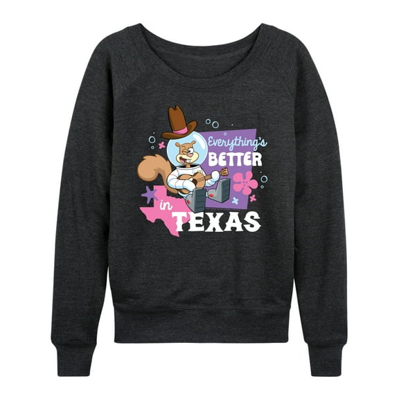 SpongeBob SquarePants - Everythings Better In Texas - Women's Lightweight French Terry Long Sleeve Shirt