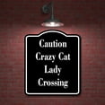 thumbnail image 2 of Caution - Crazy Cat Lady Crossing BLACK Aluminium Composite Sign 8.5''x10'', 2 of 9