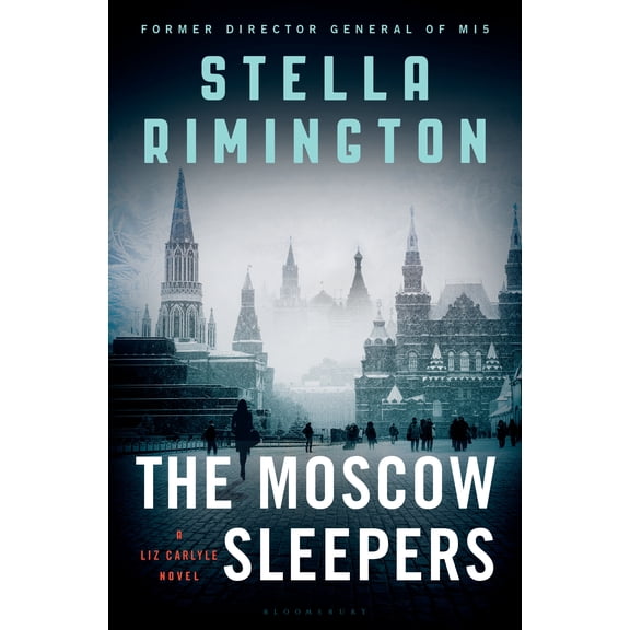 The Moscow Sleepers (Liz Carlyle Novels)