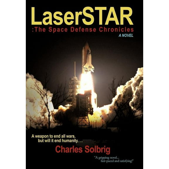 Laserstar : The Space Defense Chronicles (Hardcover)