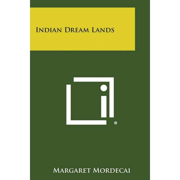 Indian Dream Lands (Paperback)
