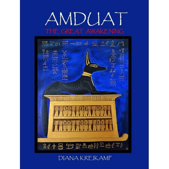Amduat: The Great Awakening, (Hardcover)