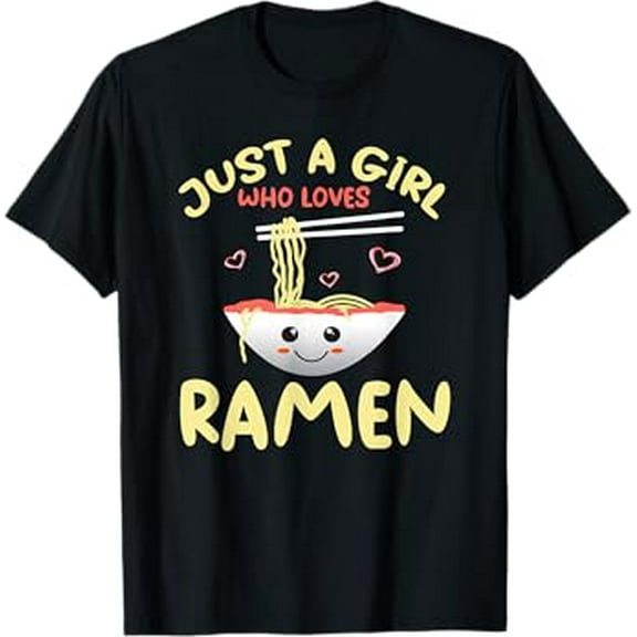 Just A Girl Who Loves Ramen Cute Noodles Bowl Gift T-Shirt