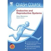 Crash Course (US): Endocrine and Reproductive Systems: With STUDENT CONSULT Online Access [Paperback - Used]