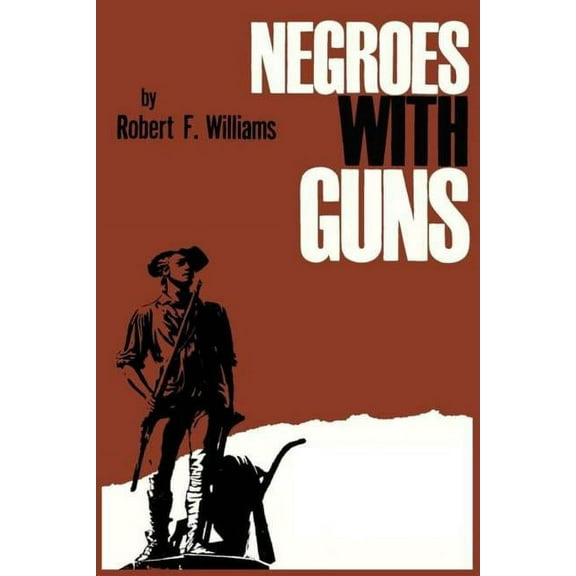 Negroes with Guns, (Paperback)
